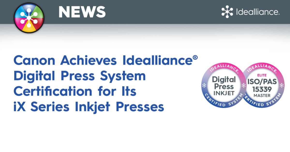 Canon Achieves Idealliance Digital Press System Certification Announcement