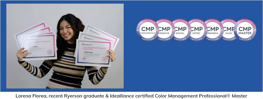 Lorena Florea, recent Ryerson graduate & Idealliance certified Color Management Professional Master