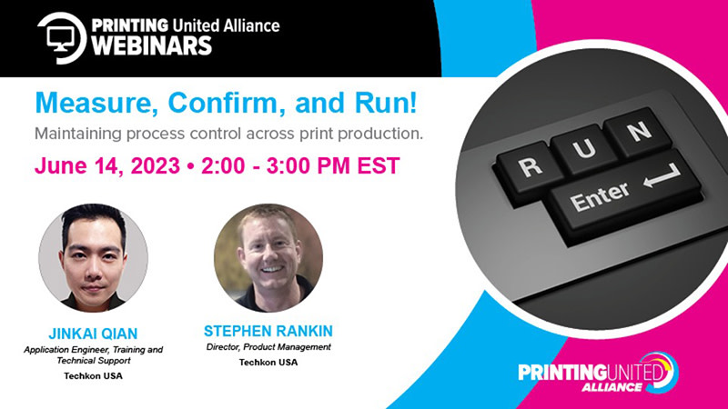 Webinar Announcement:  Measure, Confirm, and Run! Maintaining Process Control Across Print Production